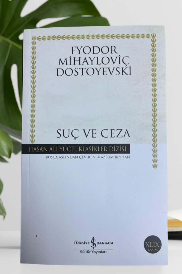 Suç ve Ceza -  Fyodor Mihayloviç Dostoyevski