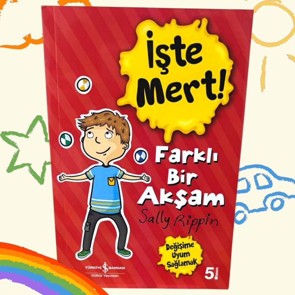 İşte Mert! – Farklı Bir Akşam – Değişime Uyum Sağlamak
