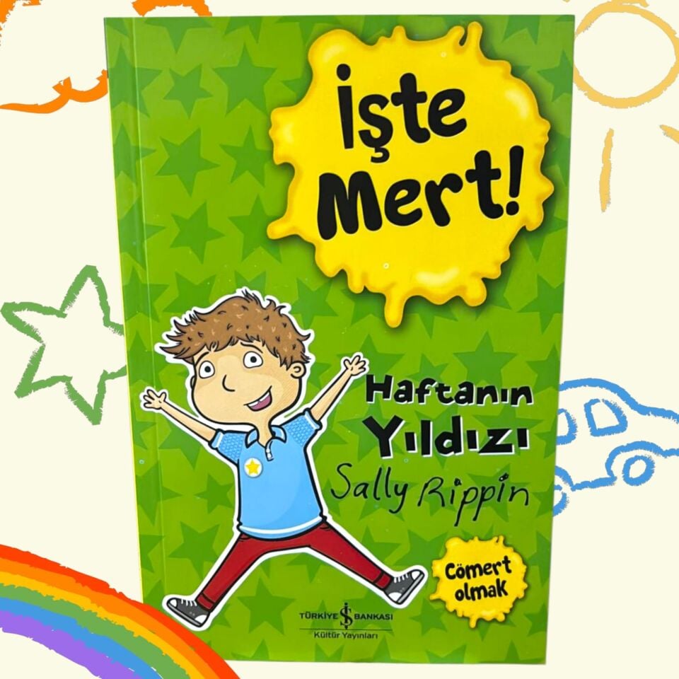 İşte mert! – Haftanın Yıldızı – Cömert Olmak