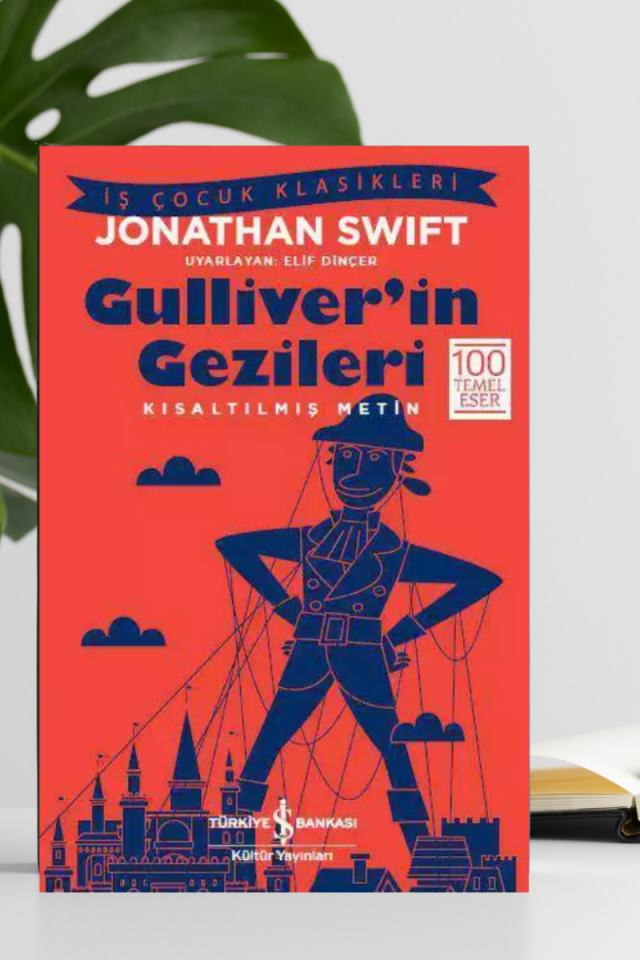 Gulliver’in Gezileri – Kısaltılmış Metin