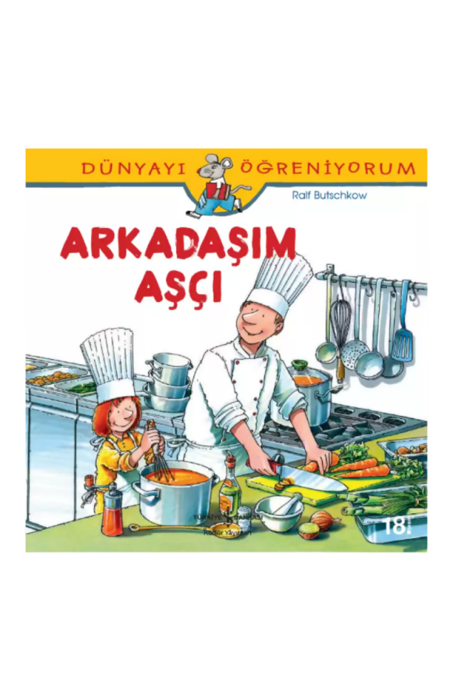 Dünyayı Öğreniyorum – Arkadaşım Aşçı