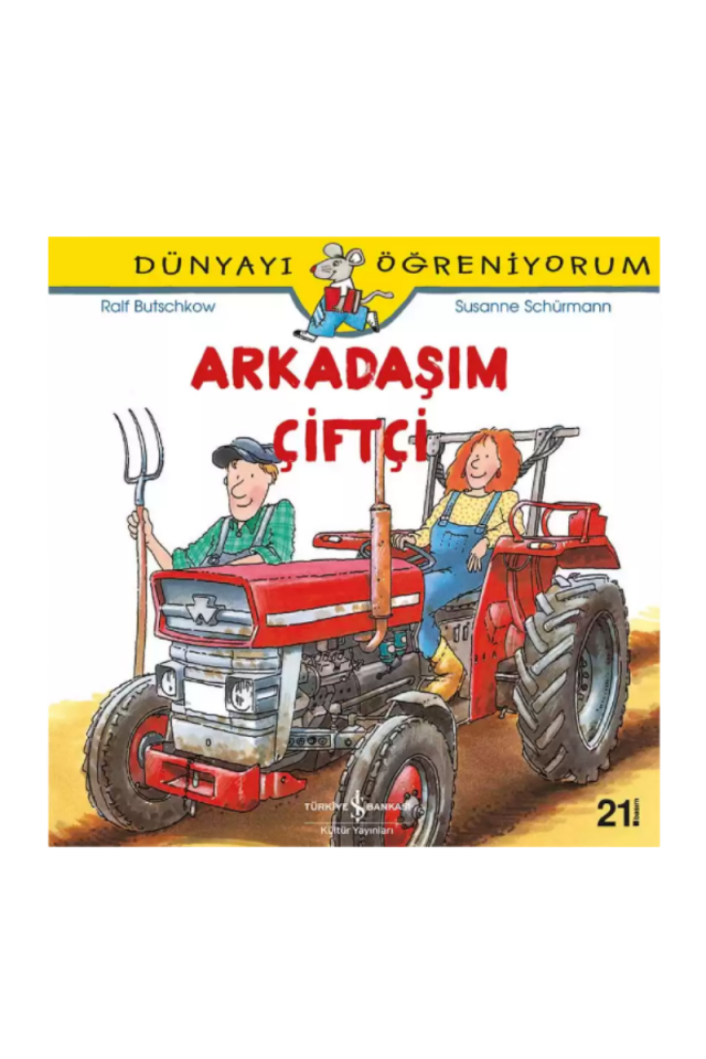 Dünyayı Öğreniyorum – Arkadaşım Çiftçi