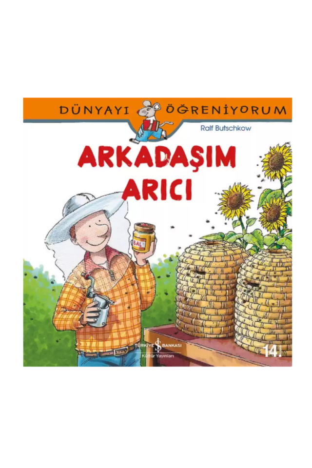 Dünyayı Öğreniyorum – Arkadaşım Arıcı