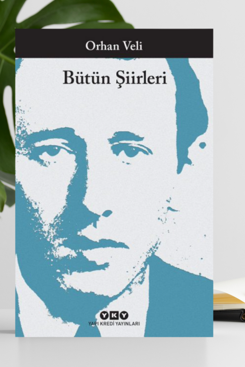 Bütün Şiirleri – Orhan Veli