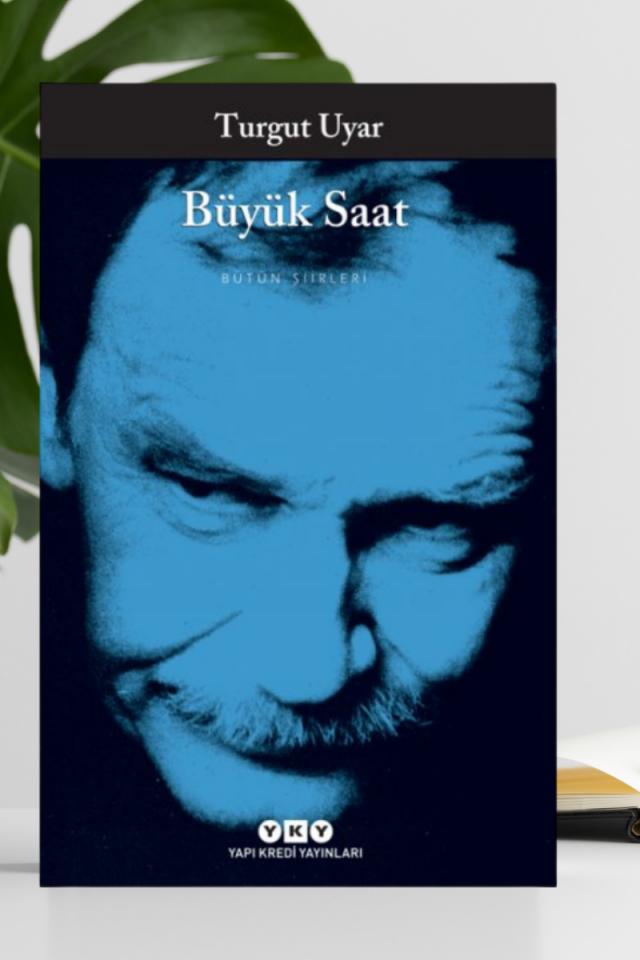 Büyük Saat - Turgut Uyar