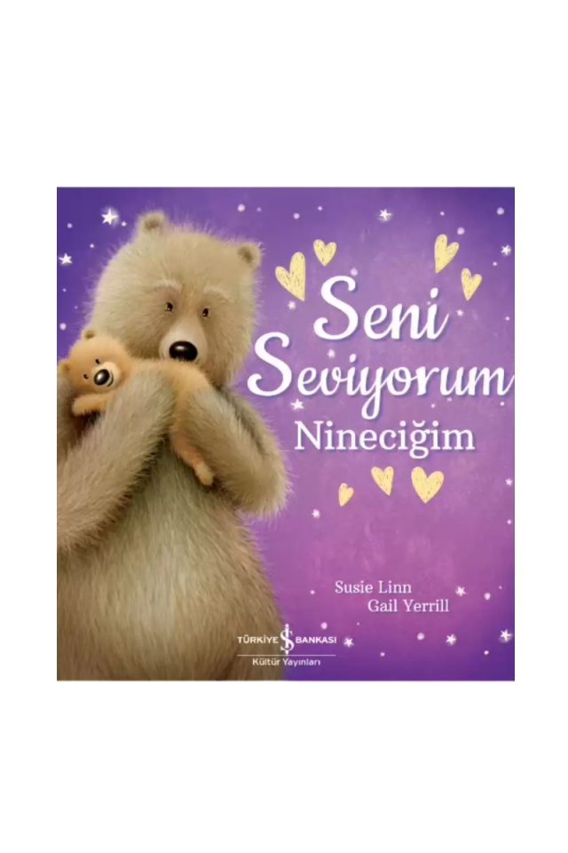 Seni Seviyorum Nineciğim