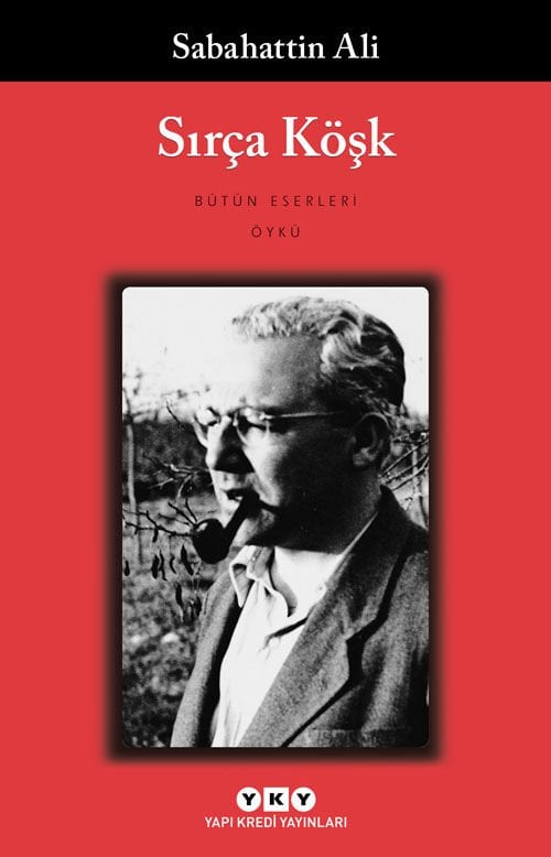 Sırça Köşk - Sabahattin Ali